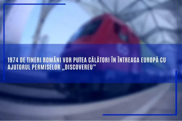 Europarlamentarul Dan Motreanu: 1974 de tineri români vor călători gratuit în Europa Europarlamentarul Dan Motreanu: 1974 de tineri români vor călători gratuit în Europa